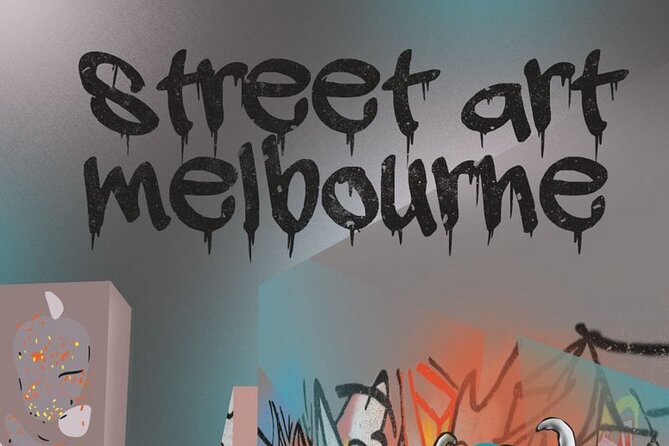 Self-Guided Street Art Tour in Melbourne with Fun Cryptic Clues - Price and value for Melbourne street art at $17.93